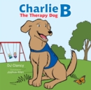 Image for Charlie B: The Therapy Dog