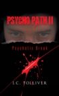 Image for Psycho Path Ii: Psychotic Break