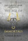 Image for Chronicles of Atlantis : The Age of Immortals