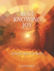 Image for Best Knowing Joy: Beyond Trust to Truth