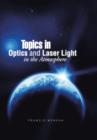 Image for Topics in Optics and Laser Light in the Atmosphere