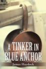 Image for A Tinker in Blue Anchor