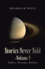 Image for Stories Never Told-Volume 3: Fables, Dreams, Reality