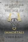 Image for Chronicles of Atlantis: The Age of Immortals