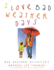 Image for I Love Bad Weather Days: Bad Weather Activities
