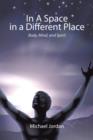 Image for In a Space in a Different Place