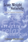 Image for Lose Weight Naturally: With Self-Hypnosis &amp; Meditation