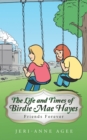 Image for Life and Times of Birdie Mae Hayes: Friends Forever