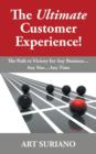 Image for The Ultimate Customer Experience! : The Path to Victory for Any Business...Any Size...Any Time