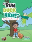 Image for &amp;quot;Run Duck Hide!&amp;quot; the Martians Are Coming?
