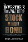 Image for Investor&#39;S Survival Guide: Basic Training for All Investors with Additional Chapter on &amp;quot;How to Get out of Debt&amp;quot;