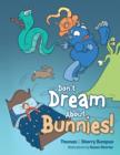 Image for Don&#39;t Dream about Bunnies!