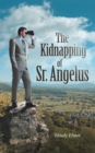 Image for Kidnapping of Sr. Angelus