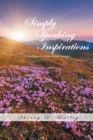 Image for Simply Speaking Inspirations: A Compilation of Inspirational Messages