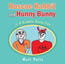 Image for Roscoe Rabbit and Hunny Bunny : In a Grumble Bunny Tale