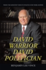 Image for David the Warrior / David the Politician: When the Ministry Turns to Politics for Their Answer