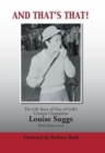 Image for And That&#39;s That! : The Life Story of One of Golf&#39;s Greatest Champions