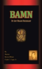 Image for Bamn: By Any Means Necessary