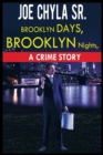 Image for Brooklyn Days, Brooklyn Nights: A Crime Story