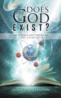 Image for Does God Exist?: Are Science and the Belief in God Compatible?