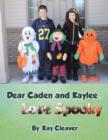 Image for Dear Caden and Kaylee... Love Spooky