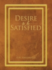Image for Desire to Be Satisfied