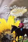Image for Sunflower and Tequila