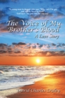 Image for Voice of My Brother&#39;s Blood: A Love Story