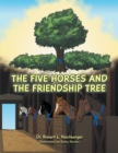 Image for Five Horses and  the Friendship Tree