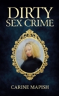 Image for Dirty Sex Crime