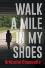 Image for Walk a Mile in My Shoes