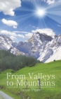 Image for From Valleys to Mountains
