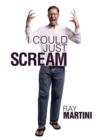 Image for I Could Just Scream