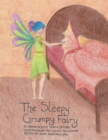 Image for The Sleepy Grumpy Fairy