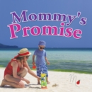 Image for Mommy&#39;s Promise