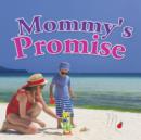 Image for Mommy&#39;s Promise