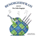 Image for Bendigeidfran (Benny) : The Little Bagpipe