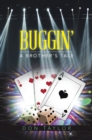 Image for Buggin&#39;: A Brother&#39;s Tale