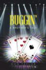 Image for Buggin&#39; : A Brother&#39;s Tale