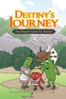 Image for Destiny&#39;s Journey: Pico Pequin&#39;s Quest for America