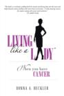 Image for Living Like a Lady When You Have Cancer