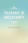 Image for Tolerance of Uncertainty