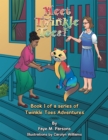 Image for Meet Twinkle Toes!: Book 1 of a Series of Twinkle Toes Adventures.
