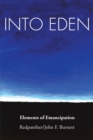 Image for Into Eden: Elements of Emancipation.