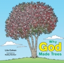 Image for Why God Made Trees.