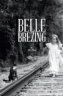 Image for Belle Brezing