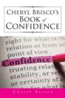 Image for Cheryl Brisco&#39;s Book of Confidence