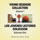 Image for Young Readers Collection Volume 1: Los Jovenes Lectores Coleccion Volumen Uno