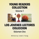 Image for Young Readers Collection Volume 1 : Los jovenes lectores coleccion volumen uno