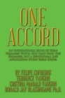 Image for One Accord: An Inspirational Book of Bible Promises You&#39;ll Not Only Find the Promises, But a Devotional Life Application Study Bible Guide.